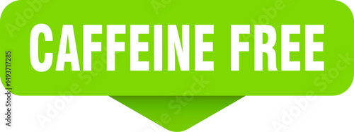 caffeine free sticker. caffeine free sign on transparent background