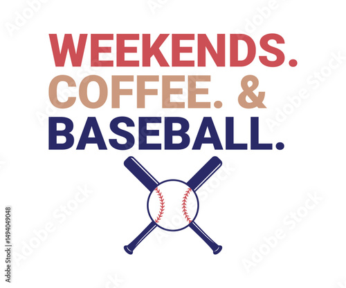 Weekends coffee and baseball, trendy gaming T shirt design featuring fun quotes and gamer graphics, perfect for console and PC players