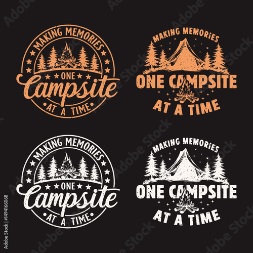 Making Memories One Campsite At a Time vintage t-shirt design, Camper Svg, Making Memories One Campsite At a Time svg, Campfire grunge t-shirt design. 