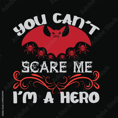 You can't scare me im a hero 3