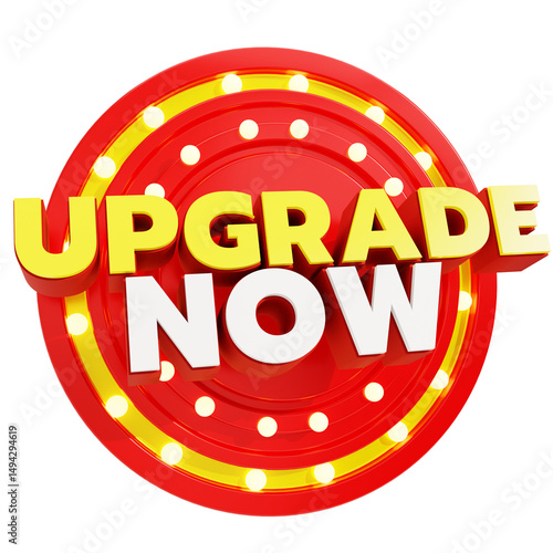 3D Upgrade Now Label with Light Bulb Frame, Red and Yellow Promotion Badge