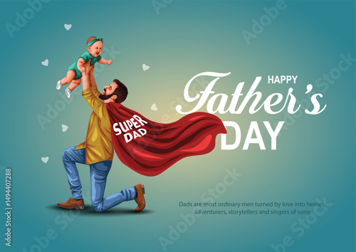 happy fathers day super hero  dad Side View of Lifting Up Baby. abstract vector illustration design