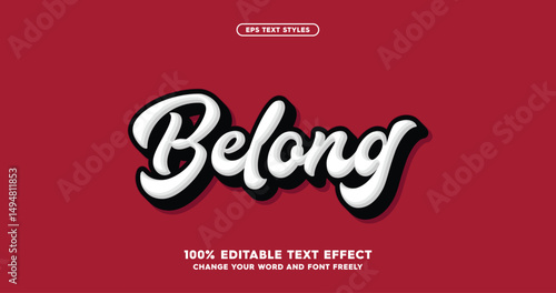 Belong: Playful text effects with white lettering, black outline, and on a calm red background. Perfect for food or cream product labels, poster, ads banner. Fun and vibrant vector design.