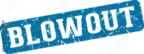 blowout rectangular sign. blowout stamp