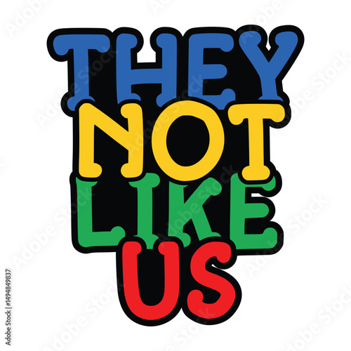 They not like us, Black history, Juneteenth