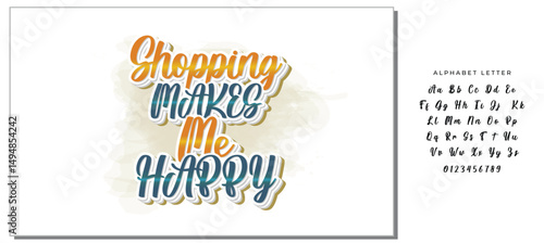 shopping makes me happy Letter quote