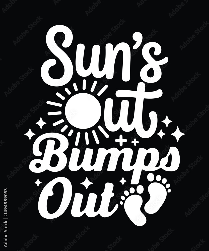 Obraz premium Sun’s Out T-Shirt