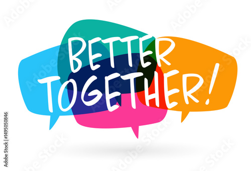 Better together