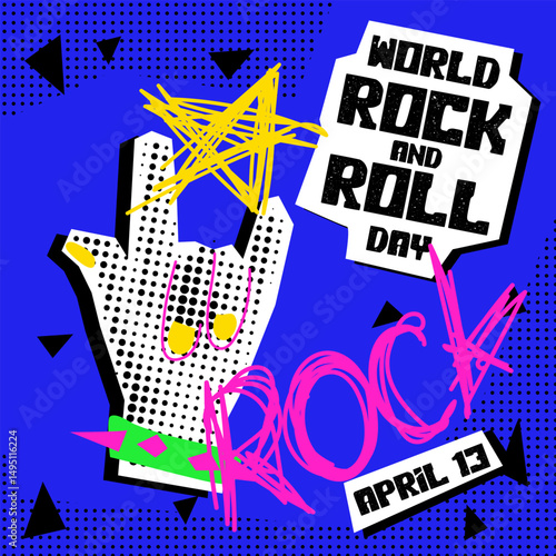 World Rock and Roll Day. Rocker collage grunge halftone style. Holiday is on April 13th. Hand in the sign of rock with doodle illustrations in the style of pop art to the point. Banner holiday on blue