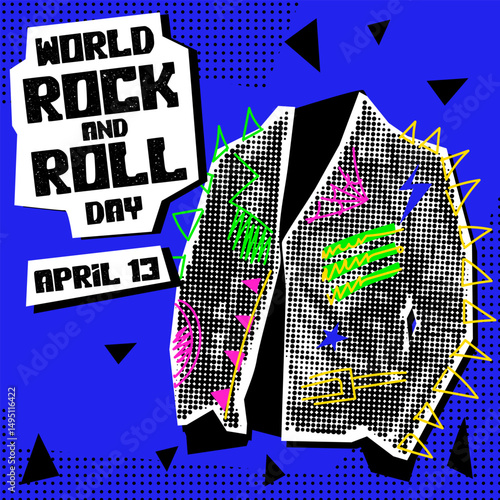 World Rock and Roll Day. Rocker collage grunge halftone style. holiday is on April 13th. A leather jacket with doodle illustrations in the style of pop art to the point. Banner holiday on blue