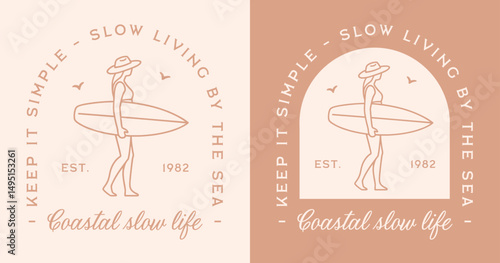 Coastal life slow living by the sea surfer summer lifestyle girl shirt design quotes keep it simple. Boho beige brown aesthetic woman holding surfboard minimal printable illustration poster print.