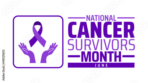 National Cancer Survivors Month background banner or poster design template. observed every year in June. Holiday concept. Use to any Template, card, poster, placard, template.