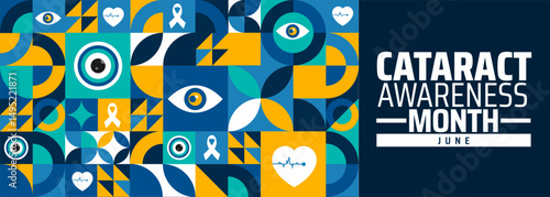 Cataract Awareness Month Geometric shape pattern background banner or poster design template. observed every year in June. Holiday concept. Use to any Template, card, poster, placard, template.
