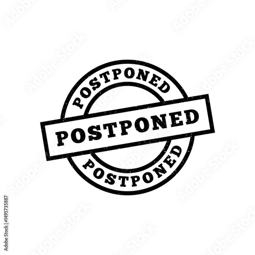Postponed stamp symbol, label sticker sign button, text banner  illustration.
