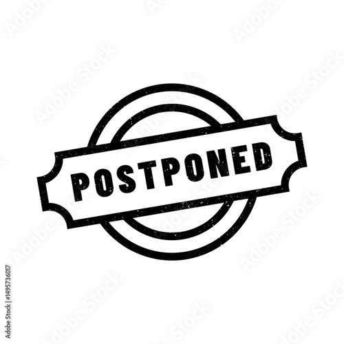 Postponed stamp symbol, label sticker sign button, text banner  illustration.