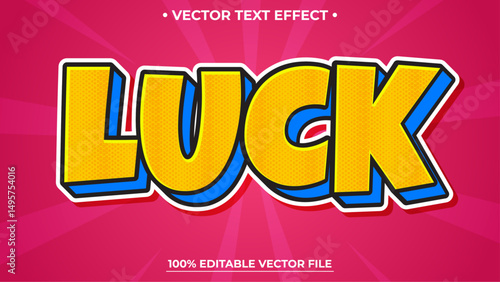 Editable text effect Luck pop art cartoon comic style 3d template