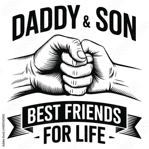 Daddy & Son Best Friends Forever