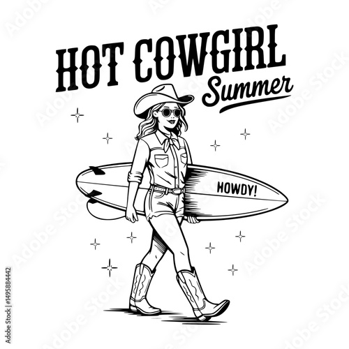 Black and white drawing of a stylish cowgirl in sunglasses and boots carrying a surfboard labeled “Howdy!” under bold text.