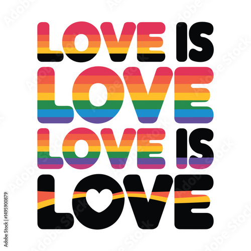 Pride message: "Love is Love" design