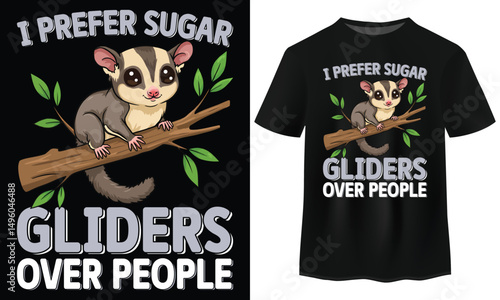 Cute Sugar Glider Cartoon T-Shirt Design – "I Prefer Sugar Gliders Over People" Funny Animal Vector Art