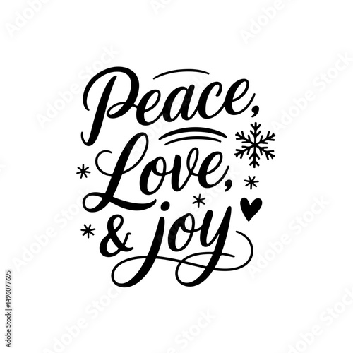Peace, Love, & Joy. Christmas Quotes Vector Design Isolated on White Background