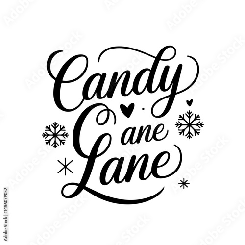 Candy Cane Lane. Christmas Quotes Vector Design Isolated on White Background