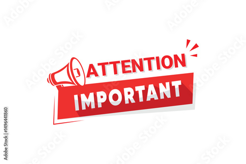 Attention Important Red Warning Label Megaphone Announcement Banner