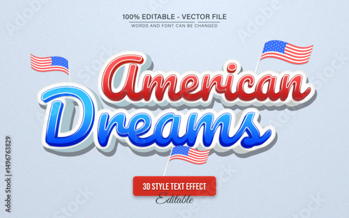 Independence Day American Dreams 3d text effect editable