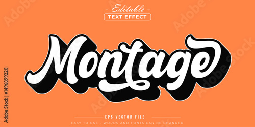 Montage text theme, editable text effect.