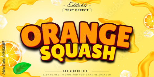 Orange squash editable text effect.