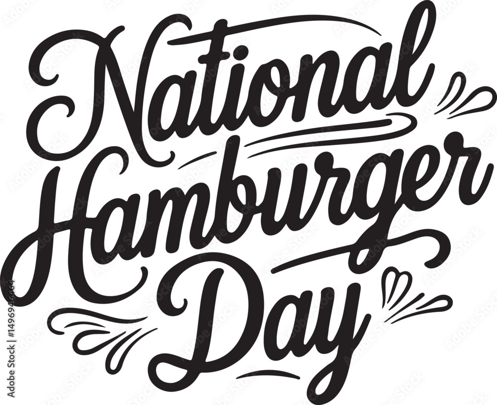 a minimalist typography calligraphy design of this text National Hamburger Day sihouette vector style with white background a minimalist typography calligraphy design of this text National Hamburger Day sihouette vector style with white background