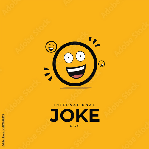 vector illustration of international joke day. cheerful yellow smiley icon. Laughing emoticon symbol. International Joke Day Poster, July 1