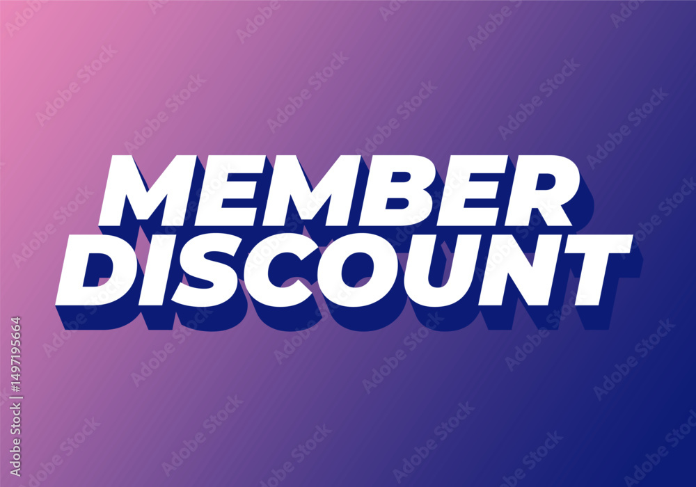 Fototapeta premium Member discount. Bold text effect for promotion design