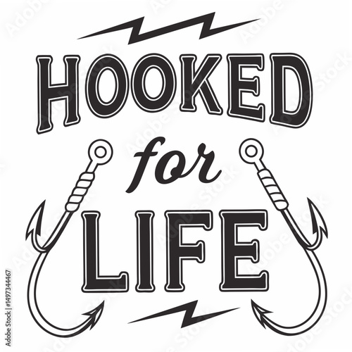 Hooked for life design featuring fishing hooks typography and lightning bolt accents on transparent background
