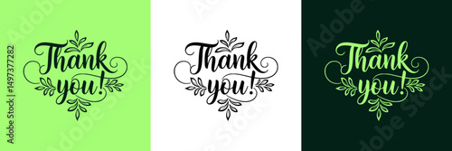Colorful thank you lettering with floral accents on light green, transparent, and dark green backgrounds, three designs  