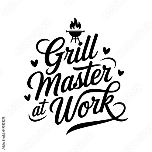 Grill Master at Work. Funny Barbecue Quotes Vector Design Isolated on White Background