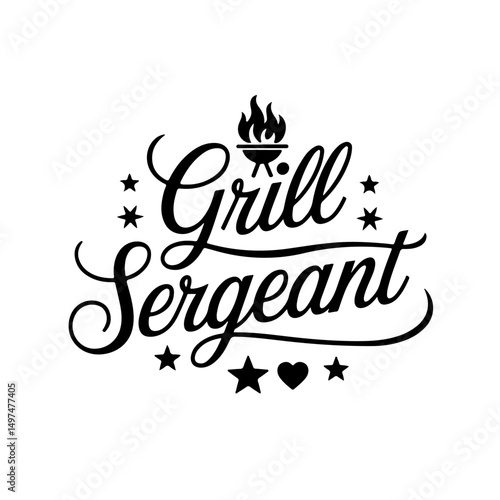 Grill Sergeant. Funny Barbecue Quotes Vector Design Isolated on White Background