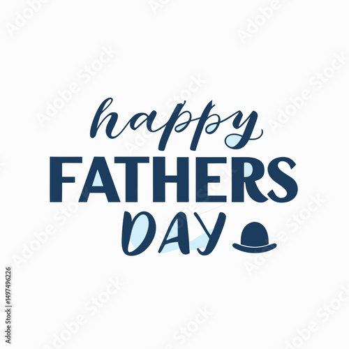 Happy fathers day typography design with hat