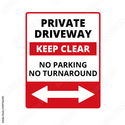 Private driveway keep clear no parking no turnaround sign