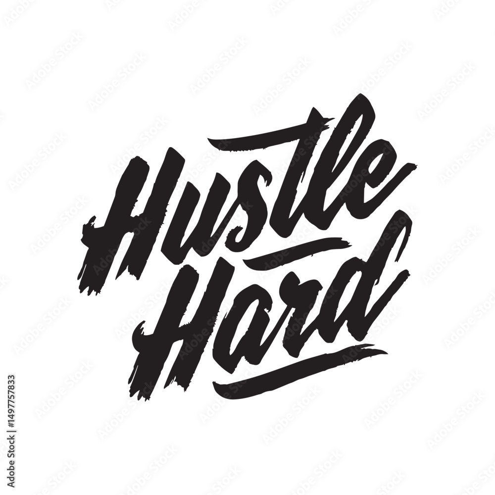 Fototapeta premium Stylish calligraphy text logo Hustle Hard