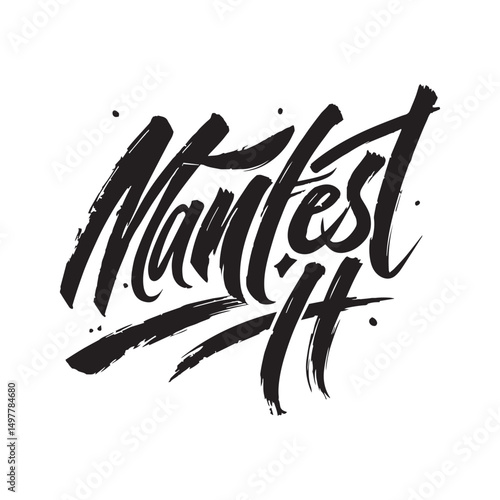 Stylish calligraphy text logo Manifest It