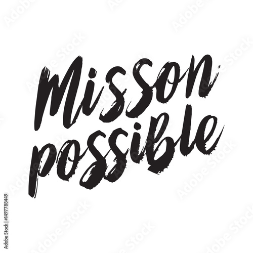 Stylish calligraphy text logo Mission Possible