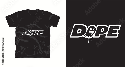 Dope typography t shirt design
