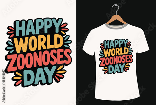 Happy World Zoonoses Day T-shirt Design.