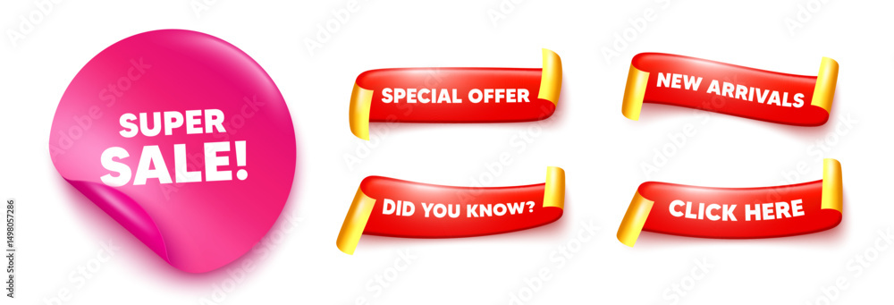 Super sale sticker, offer ribbons. New arrivals, Click here. Super Sale tag. Special offer price sign. Advertising Discounts symbol. Pink sticker tag. Flag ribbon banners. Vector