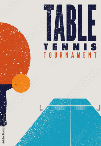 Table tennis tournament typographical vintage grunge style poster design. Retro vector illustration.