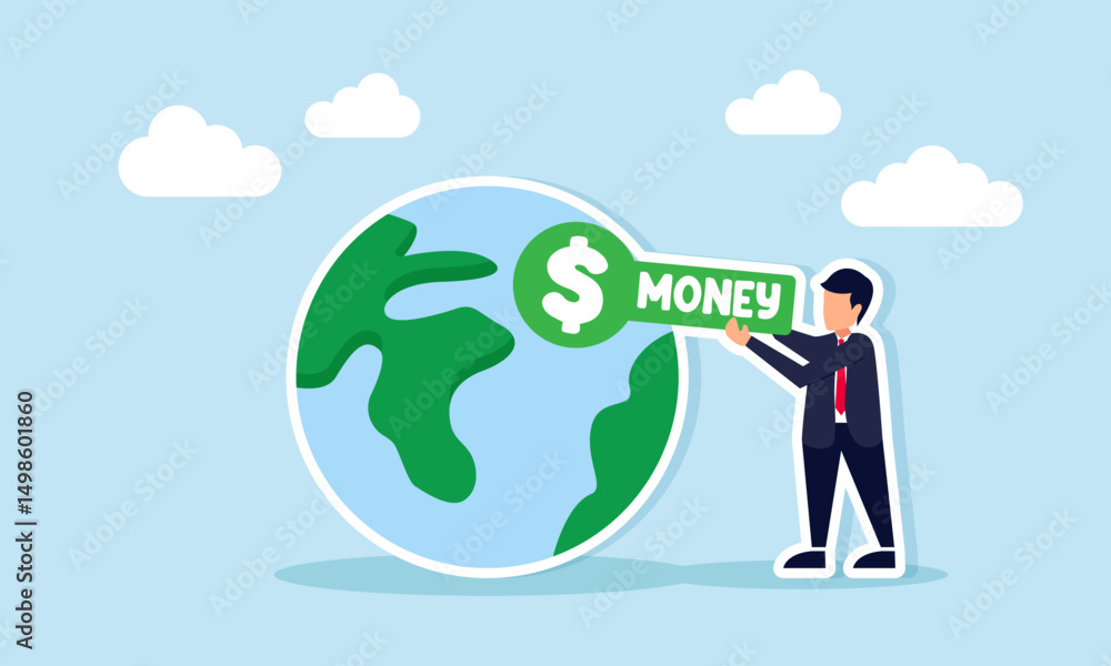 Businessman holding a board with dollar symbol and finance text beside a globe illustrating take profit from businesses using natural resources Businessman holding a board with dollar symbol and finance text beside a globe illustrating take profit from businesses using natural resources