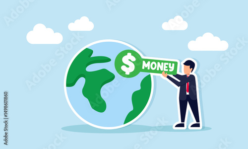 Businessman holding a board with dollar symbol and finance text beside a globe illustrating take profit from businesses using natural resources