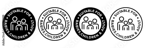 Suitable for babies, children, adults label icon set. Kids and child friendly icons. Baby safe approved. Suitable for kids logo, badge, sign, symbol isolated on white background. Vector illustration.
