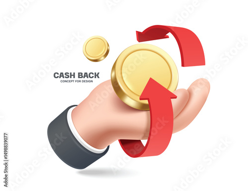 Left hand holds a gold coin or dollar coin, and red arrow spins in reverse to convey Cash Back promotion advertisement more you buy, more you get back, vector 3d isolated for banner advertising design